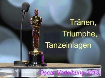 Презентация по немецкому языку на тему Theater- und Filmkunst (11 класс) Oskar