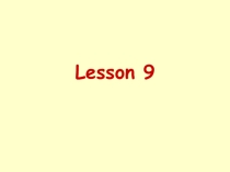 Презентация по английскому языку к уроку 9 (Lesson 9) учебника Enjoy English для 3 класса