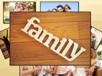 Презентация по английскому языку на тему Family members and appearance
