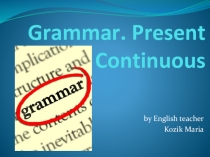 Present Continuous