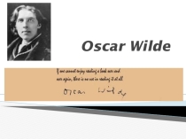 Презентация по английскому языку на темуBritish writers. Oscar Wilde