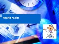 Presentation:  Your health