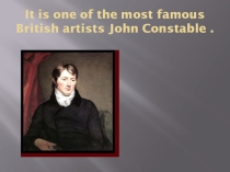 Проектная работа на тему Художники. John Constable