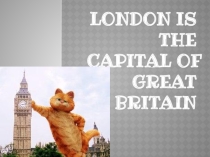 Презентация по английскому языку на тему The main sights of London
