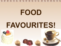 Презентация по английскому языку по теме Food