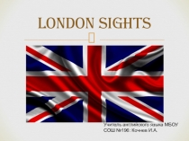 Презентация по английскому языку на тему London sights