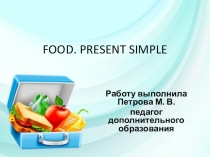 Презентация Еда. Present Simple