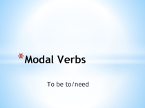 Презентация Modal verbs with perfect inf