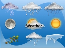 Презентация по английскому языку Weather (8 класс)