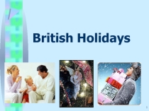 Презентация по английскому языку по теме British Holidays