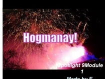 Презентация по английскому языку Hogmanay к модулю 1 УМК Спотлайт 9