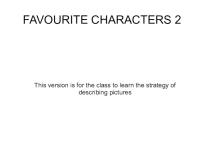 Презентация по английскому языку на тему Описание картинки_Describing a picture_Favourite characters 2