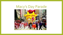 Презентация Macy's Day Parade к учебнику Кузовлева, 2 класс