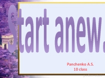 Презентация к уроку английского языка  Start anew