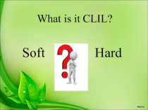 Презентация по методике CLIL