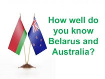 Quiz: How well do you know Belarus and Australia?