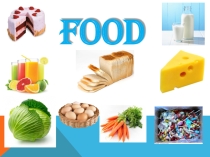 Презентация по английскому языку Food (3 класс)