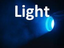 Презентация по английскому языку по теме Light as a form of energy