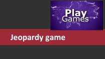 Презентация в форме игры Jeopardy game по курсу Spotlight