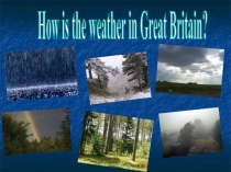 Презентация по английскому языку How is the weather in....? (5 класс)