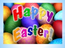 Презентация по английскому языку на тему Holidays. Easter (5 класс)
