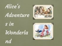 Alice's Adventures in Wonderland
