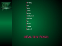 Презентация и материалы к уроку Healthy food