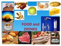 Презентация к уроку Food and drinks( spotlight 6)