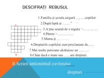 Презентация по румынскому языку на тему  Права ребёнка