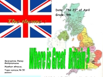 Презентация по английскому языку на тему Where is Great Britain