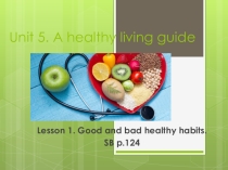 Презентация по английскому языку на тему Good and bad habits