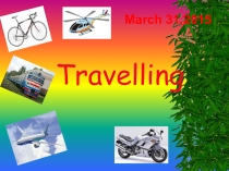 Презентация по английскому языку в 5 классе на тему travelling