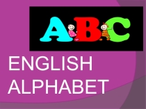 Презентация по английскому языку на тему Алфавит (2 класс)