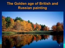 The Golden age of British and Russian painting