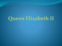 Queen Elizabeth II's life