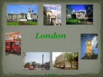 Презентация к уроку в 6 классе London