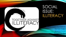 Социально-значимый проект по английскому языку Illiteracy