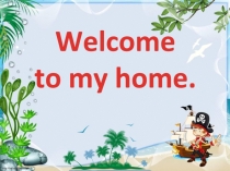 Презентация к уроку английского языка на тему I am happy when I am at home. Я счастлив, когда я дома(4 класс)