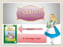 Презентация - Alice's adventures in Wonderland - chapter 4