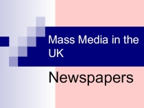 Presentation Mass media in the UK, Newsoapers