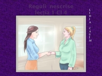 Prezentaţie POWER POINT ,,Reguli nescrise lecţia 1 clasa 4 scoala alolingvă.