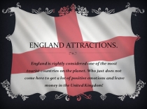 Презентация по английскому языку на тему English Attractions