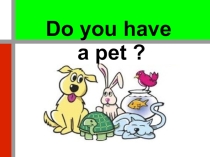 Презентация по английскому языку на тему Pets (3 класс)