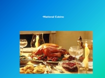 Презентация к уроку английского языка в 6 классе по теме Cuisine