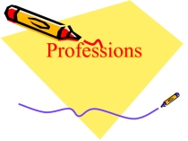 Презентация по английскому языку Professions (3 класс)