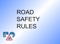 ROAD SAFETY