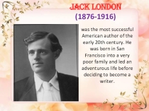 Extensive Reading: Joack London. Знакомство с зарубежной литературой