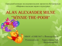 Alan Alexander Milne“Winnie-the-Pooh”