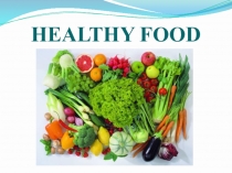 Healthy food
