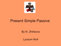 Презентация по теме Present Simple Passive